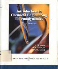 Introduction to Chemical Engineering Thermodynamics: Seventh edition