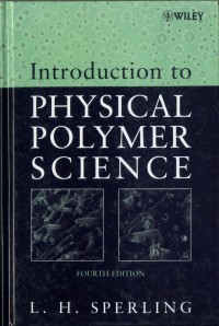 Introduction to Physical Polymer Science fourth edition