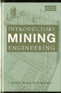Introductory Mining Engineering second edition