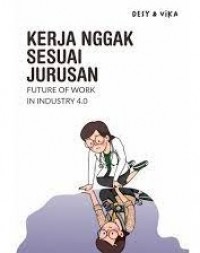 Kerja Gak Sesuai Jurusan : future of work in industry 4.0