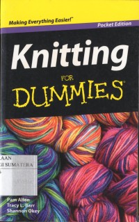 For Dummies : Knitting for Dummies Pocket Edition