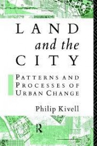 Land and The City: Patterns and Processes of Urban Change