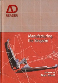 Manufacturing the Bespoke