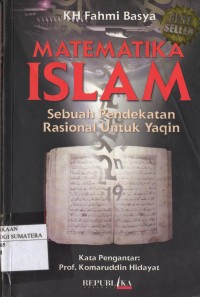 Matematika Islam : Sebuah Pendekatan Pendekatan Rasional Untuk Yaqin