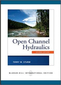 Open Channel Hydraulics: second edition
