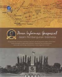 Peran Informasi Geospasial dalam Pembangunan Indonesia