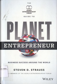 Guide To Planet Entreprenetur: Business Success Around the World