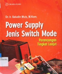 Power Supply jenis Switch Mode