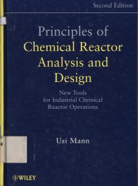 Principles of Chemical Reactor Analysis and Design second edition