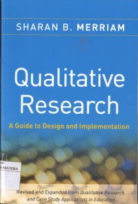 Qualitative Research: A Guide to Design and Implementation