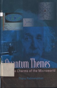 Quantum Themes: The Charms of The Microworld