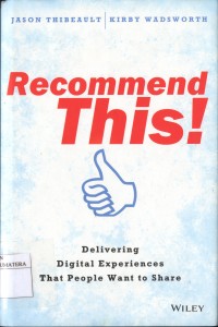 Recommend This!: Delivering Digital Experiences That People Want to Share