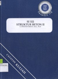 SI 322 Struktur Beton II