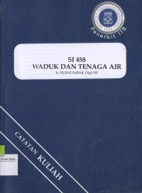 SI 458 Waduk dan Tenaga Air
