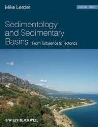 Sedimentology and Sedimentary Basins from Turbulance to Tectonics