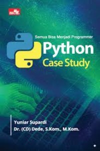Semua Bisa Jadi Programmer Python Case Study