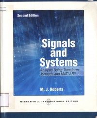 Signals and Systems : Analysis Using Transform Methods and MATLAB  Second Edition