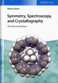 Symmetry, Spectroscopy, and Crystallography : The structural nexus