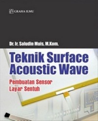 Teknik Surface Acoustic Wave; Pembuatan Sensor Layar Sentuh