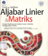 Teori dan Aplikasi Aljabar Linier dan Matriks