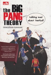 The Big Pang Theory: Talking Mad About Football