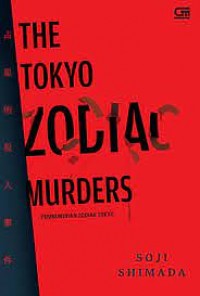 The Tokyo Zodiac Murders : pembunuhan zodiak tokyo
