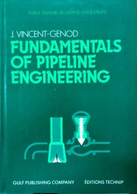 Fundamentals of Pipeline Engineering