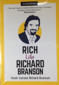 Rich Like Richard Branson: Kisah Sukses Richard Branson