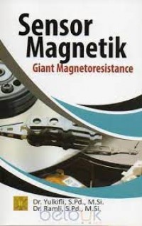 Sensor magnetik : giant magnetoresistance