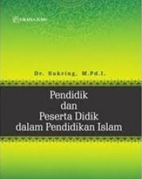 Pendidik dan Peserta Didik dalam Pendidikan Islam