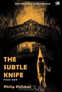 The Subtle Knife : Pisau Gaib