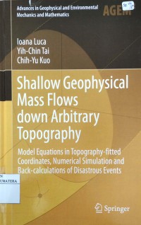 Shallow Geophysical Mass Flows Down Arbitrary Topography