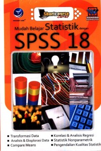 Mudah Belajar Statistik dengan SPSS 18