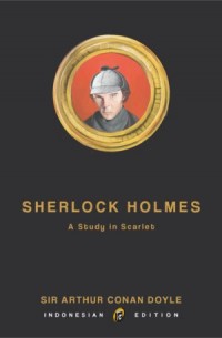 Sherlock Holmes: A Study in Scarlet (edisi Indonesia)