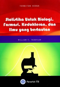 Statistika Untuk Biologi, Farmasi, Kedokteran, dan Ilmu yang Bertautan