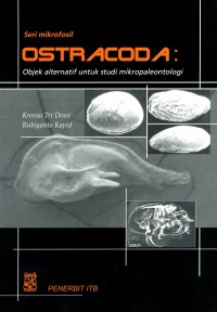 Ostracoda: Objek Alternatif untuk Studi Mikropaleontologi