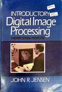 Introductory to Digital Image Processing: A Remote Sensing Perspective