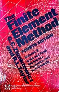 The Finite Element Method Volume 2: Solid and Fluid Mechanics Dynamics and Non-linearity