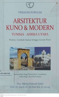 Tinjauan Populer Arsitektur Kuno & Modern Tunsia - Afrika Utara