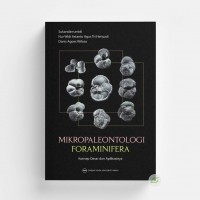Mikropaleontologi Foraminifera Konsep Dasar Dan Aplikasinya