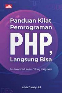 Panduan Kilat Pemrograman PHP Langsung Bisa