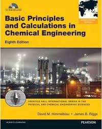 Basic Principles and Calculations in Chemical Engineering eighth edition