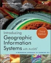 Introducing Geographic Information Systems with ArcGIS third edition