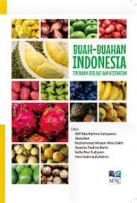 Buah-Buahan Indonesia Tinjauan Biologi dan Kesehatan