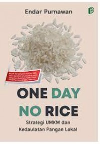 One Day No Rice Strategi UMKM dan Kedaulatan Pangan Rakyat