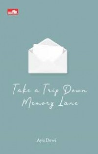 Take A Trip Dawn Memary Lane