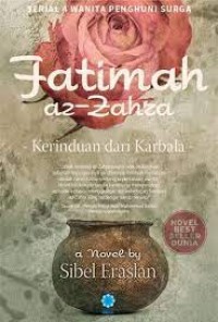 Fatimah Az-Zahza - Kerinduan Dari Karbala-