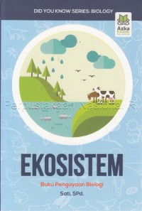 Ekosistem: Buku Pengayaan Biologi