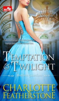 Temtation & Twilight