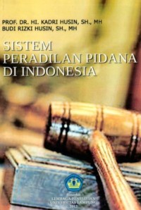 Sisitem Peradilan Pidana di Indonesia